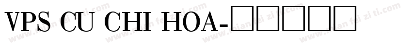 VPS Cu Chi Hoa字体转换